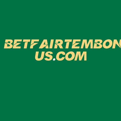 Logo da BETFAIRTEMBONUS